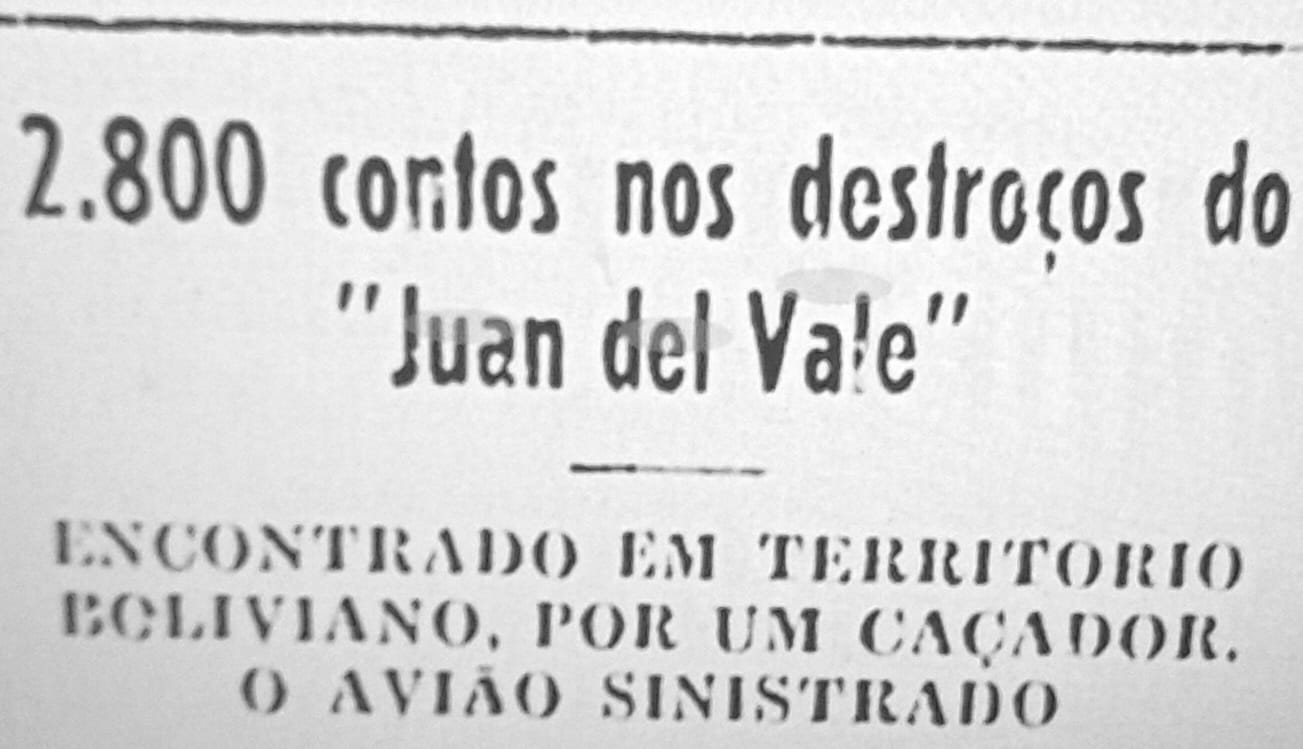 DIARIO DA HISTÓRIA! -  04/12/1940 -  Desaparece avião com comissão de delegados da ferrovia Bolívia-Brasil (Sergio Cruz)